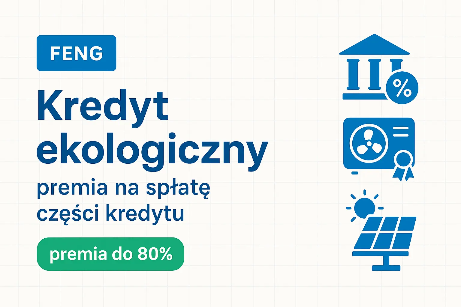 Kredyt ekologiczny (premia na spłatę części kredytu)